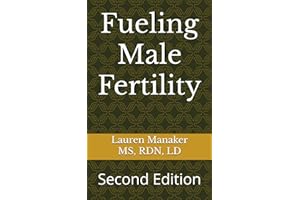 Fueling Male Fertility: Second Edition