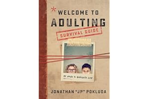 Welcome to Adulting Survival Guide: 42 Days to Navigate Life (Daily Devotional Readings and Biblical Wisdom – A Valuable Gift for Young Adults and Graduates)