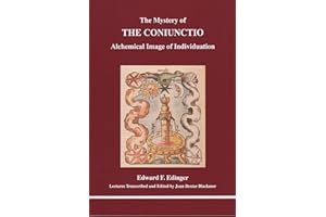 The Mystery of the Coniunctio: Alchemical Image of Individuation