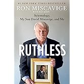 Ruthless: Scientology, My Son David Miscavige, and Me