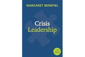 Crisis Leadership (Little Books of Leadership)