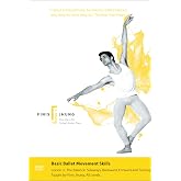 Basic Ballet Movement Skills Lesson 3