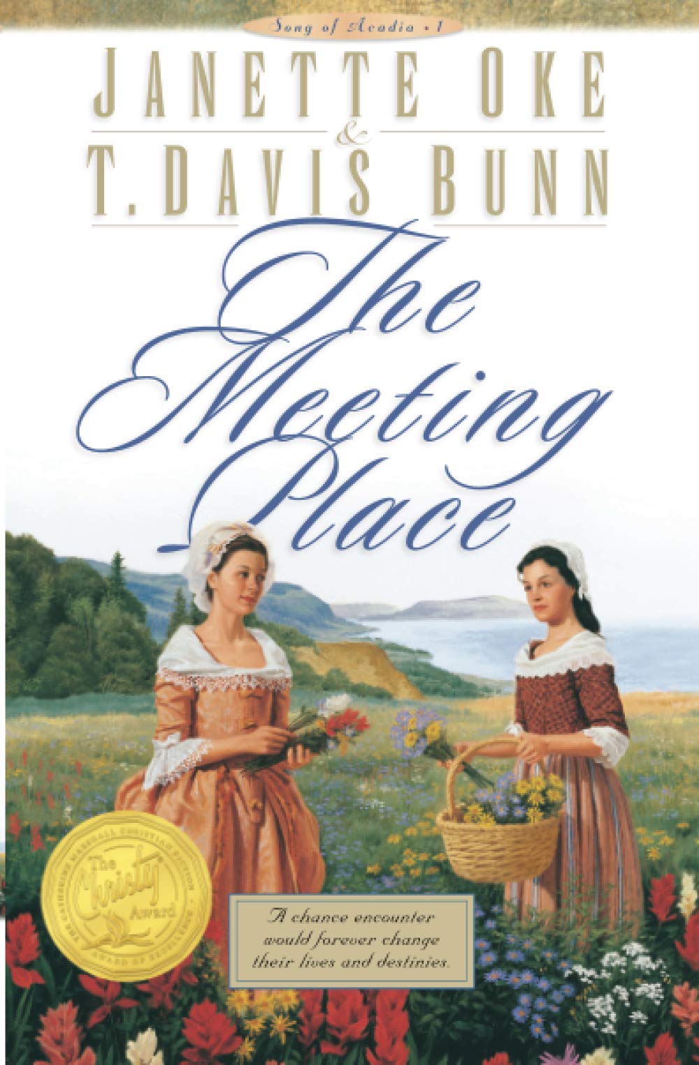 Meeting Place Song Of Acadia Oke 9780764221767 Amazon Com Books