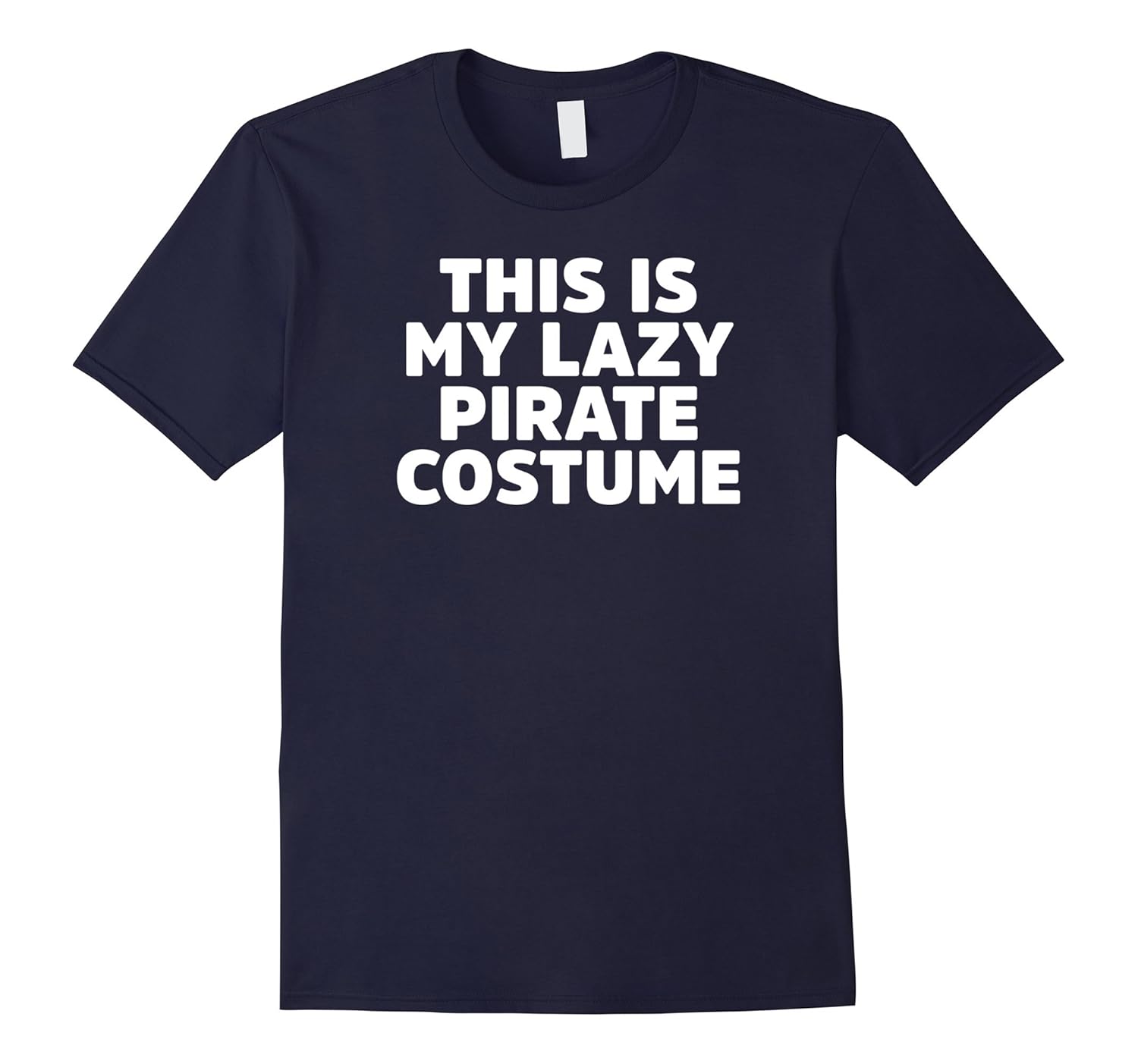 This Is My Lazy Pirate Costume T-Shirt - Halloween Scary Tee-Rose