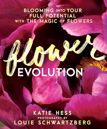 Download Flowerevolution: Blooming into Your Full Potential with the Magic of Flowers (English Edition) PDF