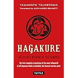 Hagakure: The Secret Wisdom of the Samurai