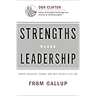 Strengths Based Leadership: Great Leaders, Teams, and Why People Follow