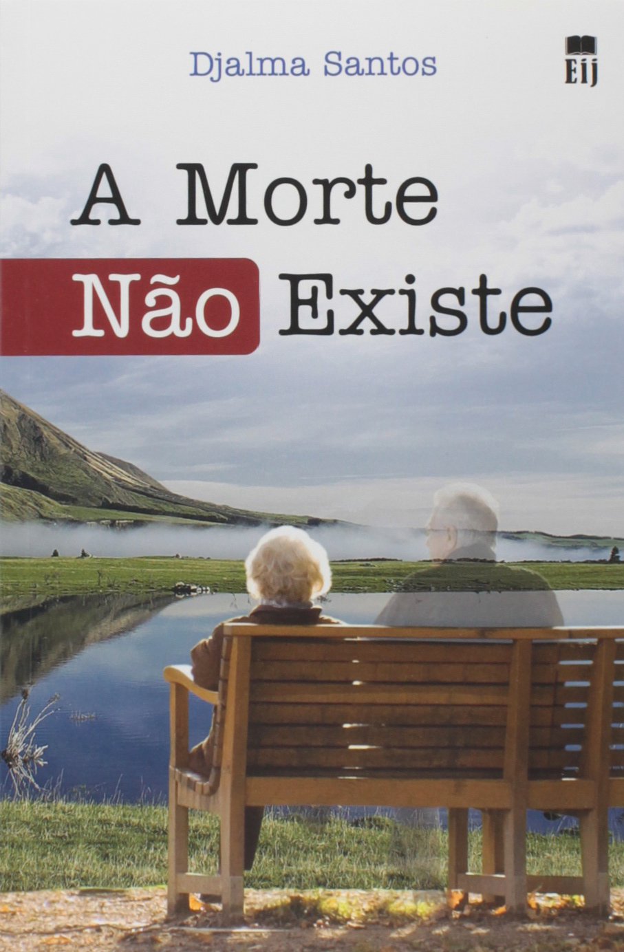 A Morte não Existe PDF Djalma Santos A Morte não Existe PDF Djalma Santos