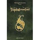 Transgression (The Kingdom Come Series Book 1)