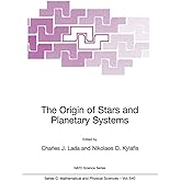 The Origin of Stars and Planetary Systems (Nato Science Series C:, 540)