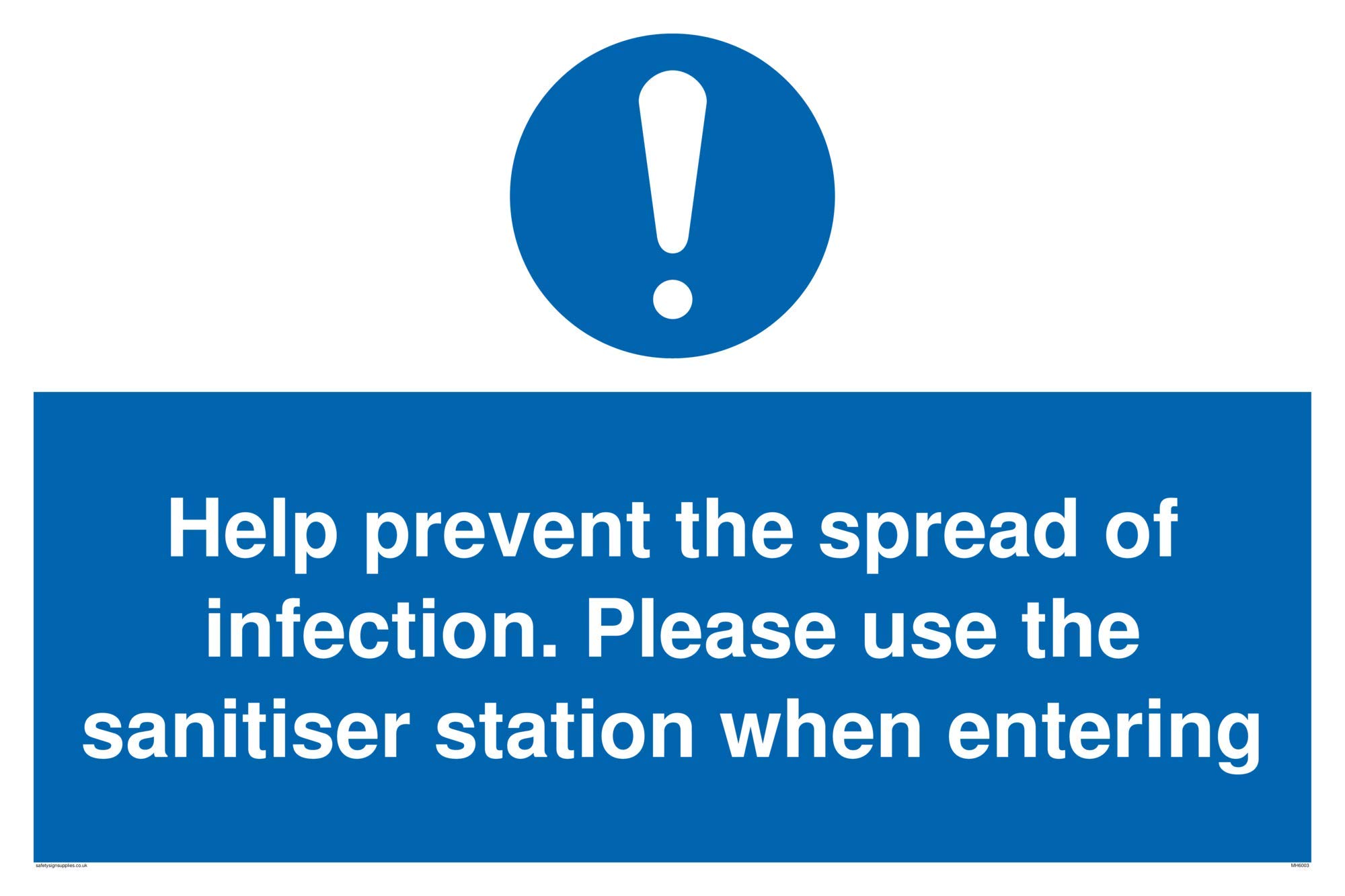Help prevent the spread of infection. Please use the sanitiser station when entering