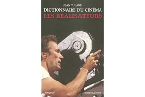 Dictionnaire du cinéma - Tome 1: Les réalisateurs