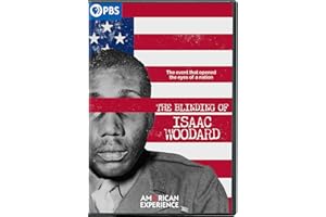 American Experience: The Blinding of Isaac Woodard