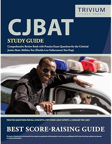 Cjbat Study Guide Comprehensive Review Book With Practice Exam Questions For The Criminal Justice Basic Abilities Test Florida Law Enforcement Test Prep Trivium Police Officers Exam Prep Team 9781635305456 Amazon Com Books