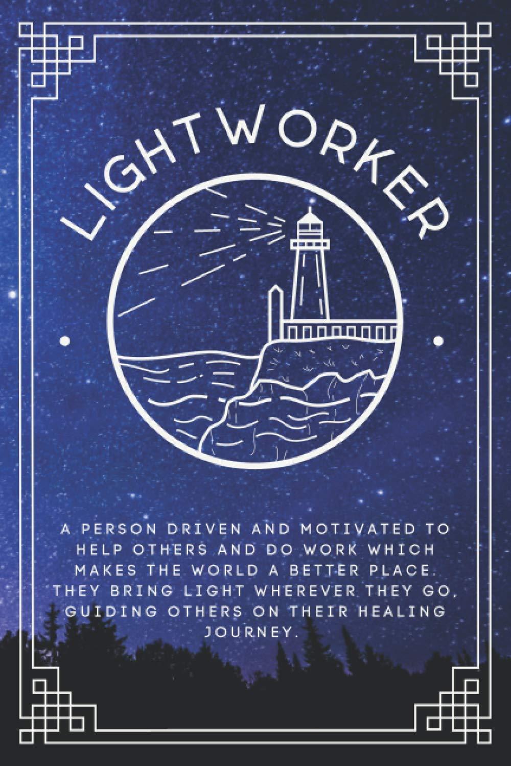 Lightworker Journal - Unruled Blank Notebook & Journal with Healing Hand Motif on each Page - 120 Pages - 6 x 9" Notebook - Starry Sky + Lighthouse - Spiritual & Reiki Gifts