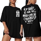 Christian Shirts for Women Jesus Shirt: Oversized if God is for Us Shirt Religious Faith Bible Verse Inspirational Tops