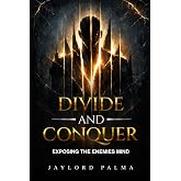 Divide and Conquer: Exposing the Enemies Mind