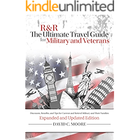 R&R: The Ultimate Travel Guide for Military and Veterans: Discounts, Benefits and Tips for Current and Retired Military… book cover