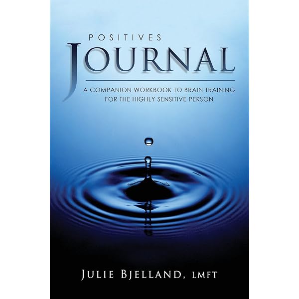 Brain Training For The Highly Sensitive Person: Techniques To