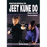 Encyclopedia of Jeet Kune Do: From A to Z