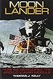 Moon Lander: How We Developed the Apollo Lunar Module (Smithsonian History of Aviation and Spaceflight (Paperback))