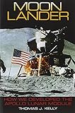 Moon Lander: How We Developed the Apollo Lunar Module (Smithsonian History of Aviation and Spaceflight (Paperback))
