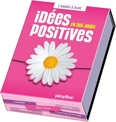 Download Calendrier idées positives en 365 jours - L'Année à Bloc PDF