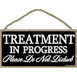 Honey Dew Gifts Treatment in Progress Please Do Not Disturb 5 inch by 10 inch Hanging Door Sign for Office or Salon Use