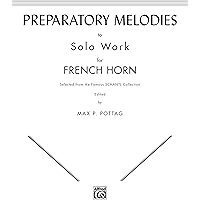 Preparatory Melodies to Solo Work for French Horn (from Schantl) book cover