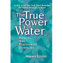 水の「真」力 : 心と体のウォーター・ヒーリング 水のヒーリング: 水の本質を知り、人体とのバランスと健康に