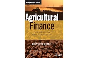 Agricultural Finance: From Crops to Land, Water and Infrastructure