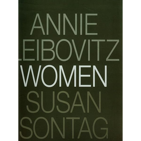 Women: Susan Sontag, Annie Leibovitz: 9780375500206: Amazon.com: Books