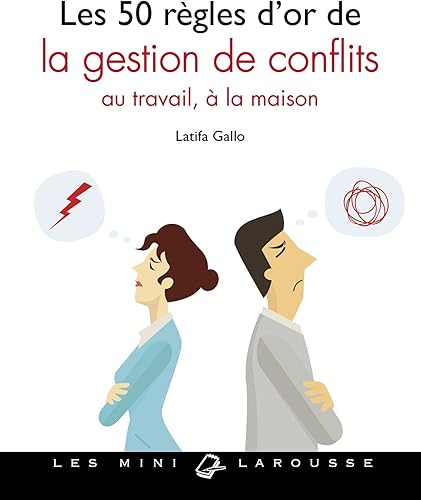 Download Les 50 règles d'or de la gestion de conflits PDF