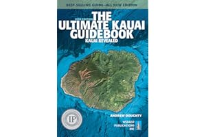The Ultimate Kauai Guidebook: Kauai Revealed (Ultimate Guidebooks)