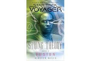 Star Trek: Voyager: String Theory #2: Fusion (Star Trek Voyager)