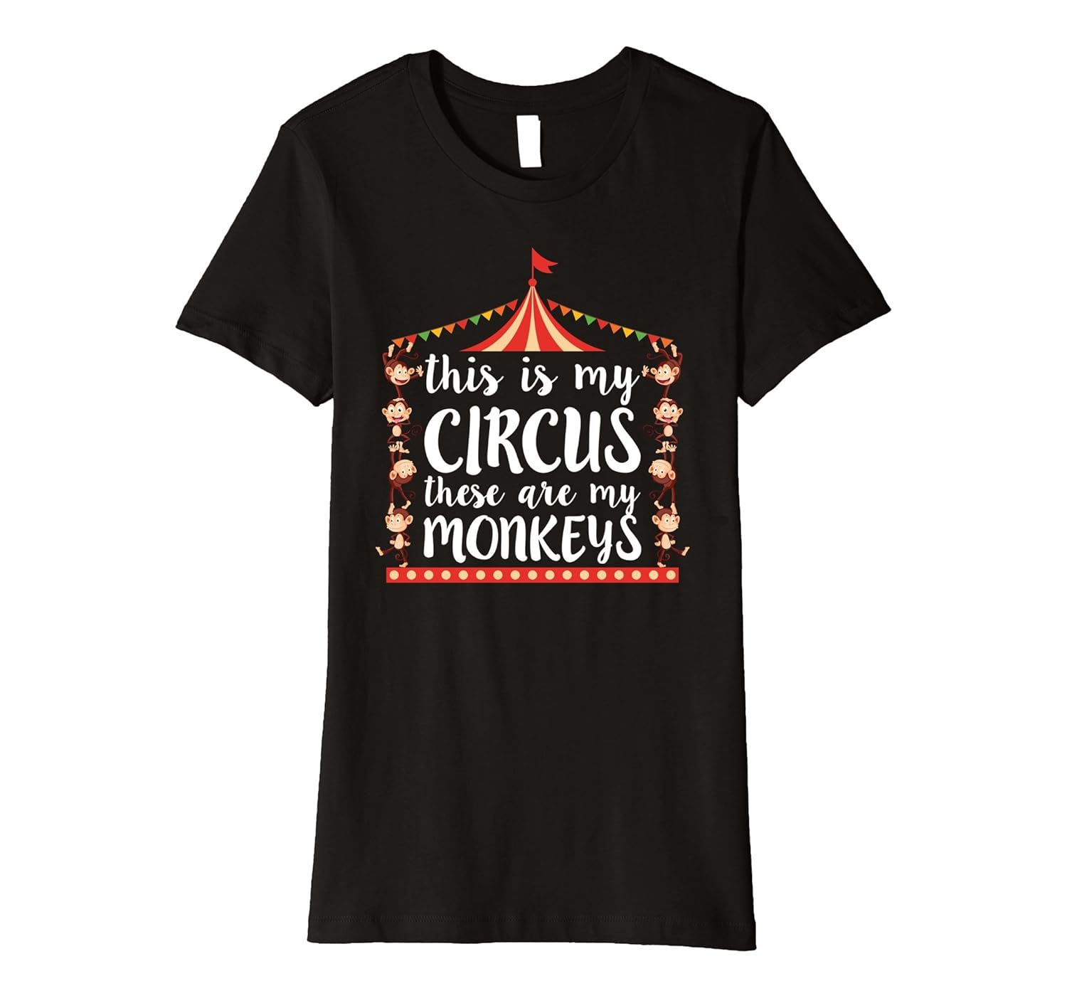 Womens This Is My Circus These Are My Monkey T-shirt Mom Tee-ANZ