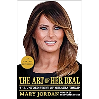 The Art of Her Deal: The Untold Story of Melania Trump book cover