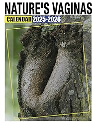 Nature's Vaginas Calendar 2025 - 2026: Bring Joy And Stay Organized