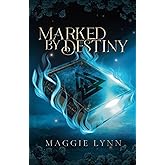 Marked By Destiny (The Marked Series)