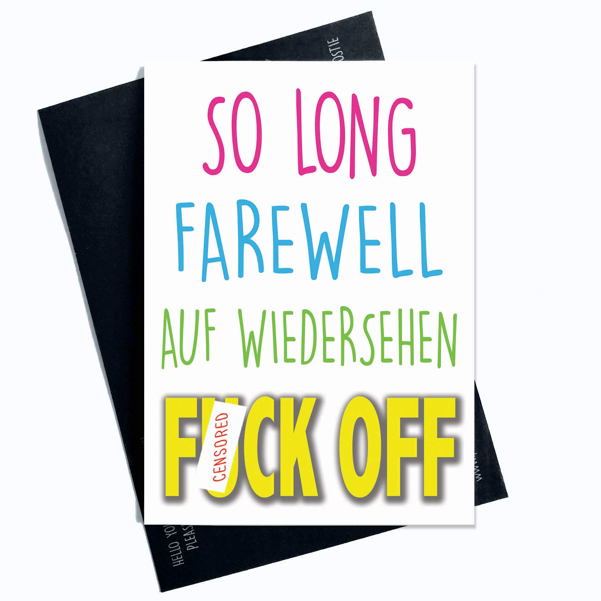 F*ck Off Card Goodbye Card Farewell Card You're Leaving Card Rude Card Good Luck Card New Job Card Colleague Card Coworker Cards PC145