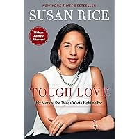 Tough Love: My Story of the Things Worth Fighting For