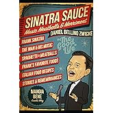 Sinatra Sauce: Music Meatballs & Merriment