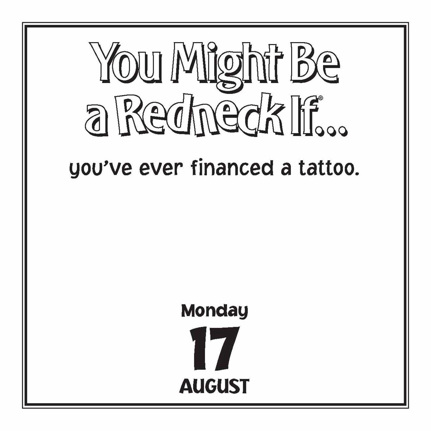 Jeff Foxworthys You Might Be A Redneck If 2015 Day To - 
