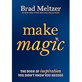 Make Magic: The Book of Inspiration You Didn't Know You Needed