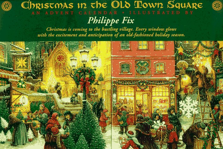 Christmas in the Old Town Square: An Advent Calendar