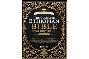 The Complete Ethiopian Bible in English: All Missing Scriptures in LARGE PRINT | Including Jubilees, Tobit, I–III Enoch, Bel 