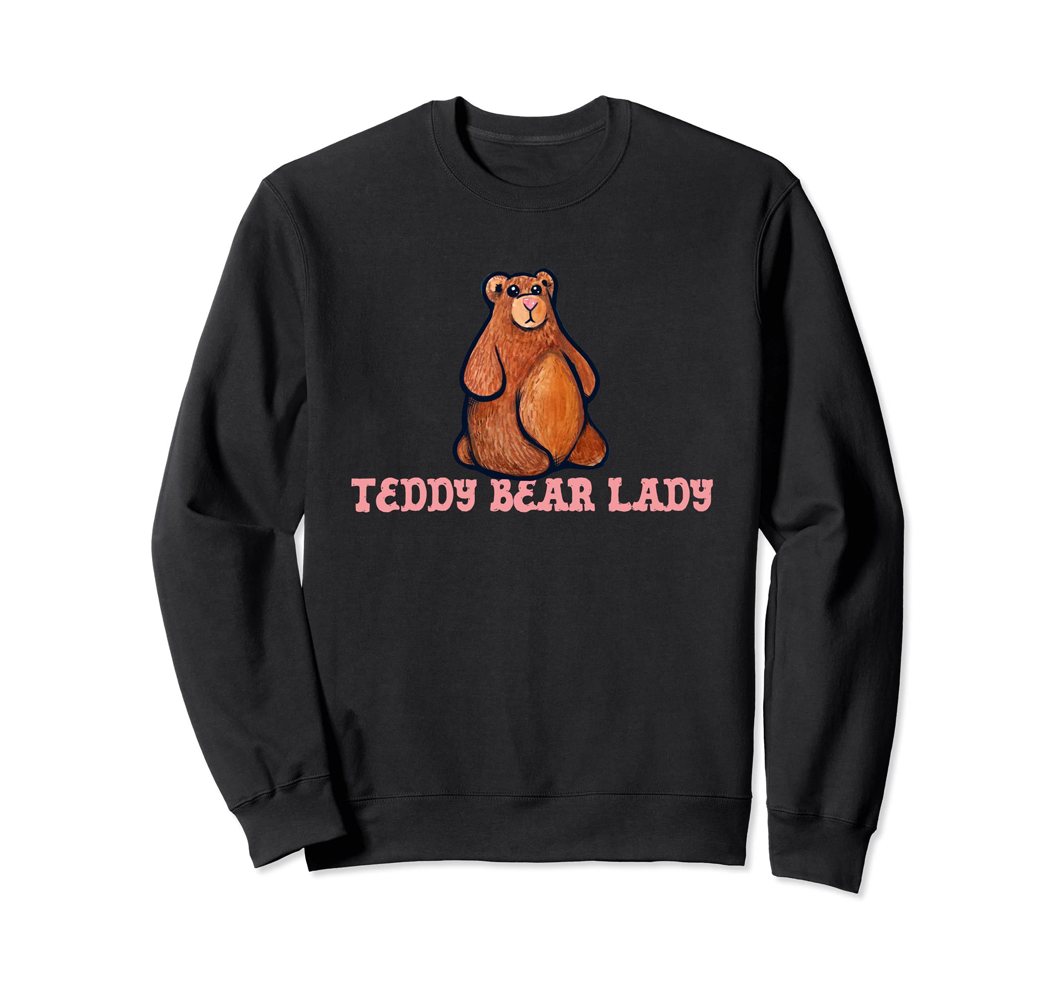 I love Teddy Bears cute Teddy Bear Collector Sweatshirt