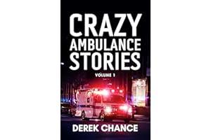 Crazy Ambulance Stories: Volume 1