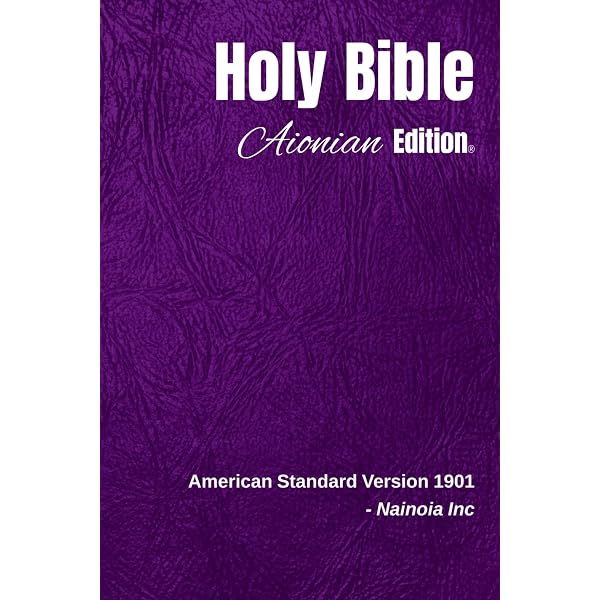 Holy Bible Aionian Edition: Translation for Translators: Nainoia