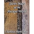 Secret Maps of the Ancient World